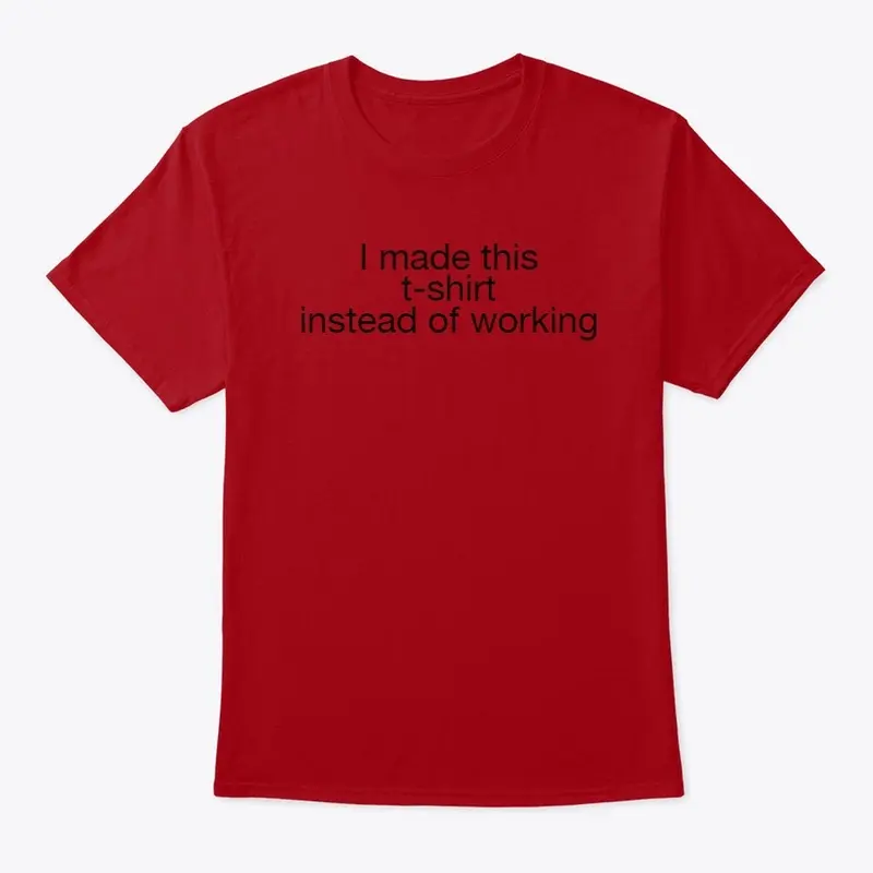 I made this shirt